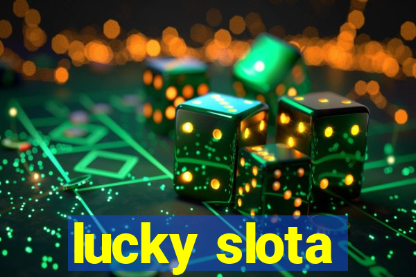 lucky slota