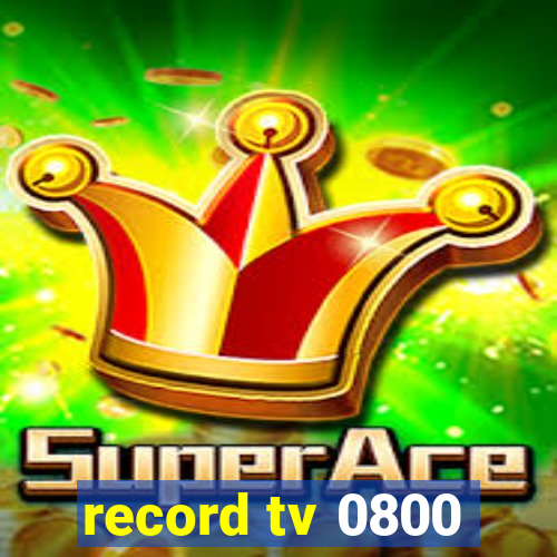 record tv 0800