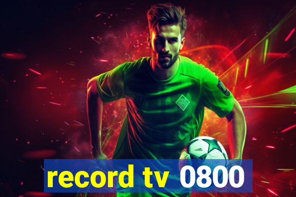 record tv 0800