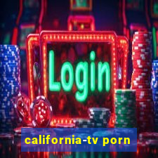 california-tv porn