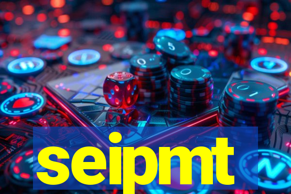 seipmt