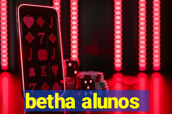 betha alunos