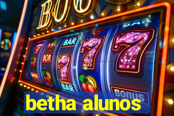 betha alunos