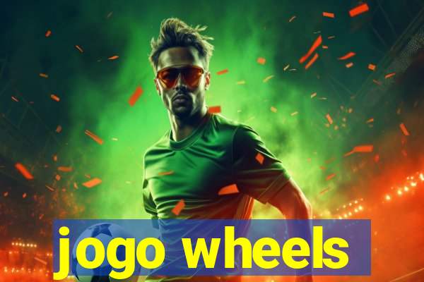 jogo wheels