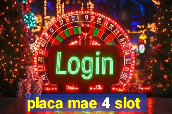 placa mae 4 slot