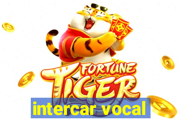 intercar vocal