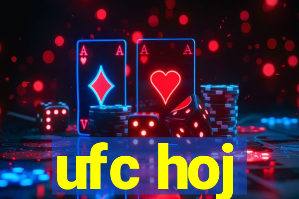 ufc hoj