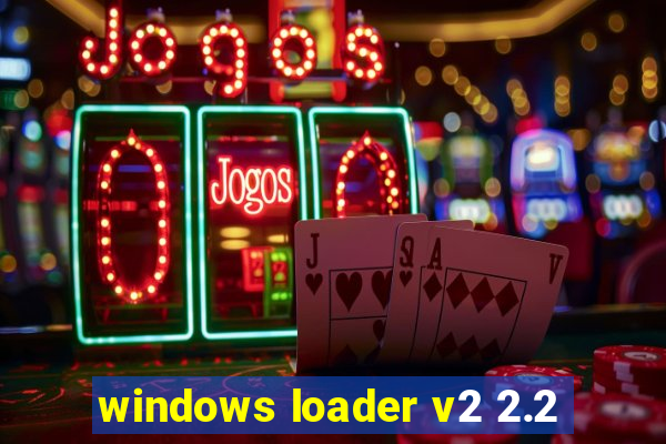 windows loader v2 2.2