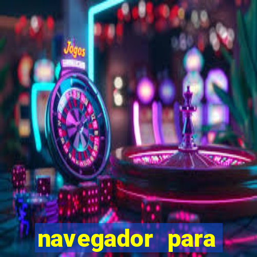 navegador para jogar ddtank