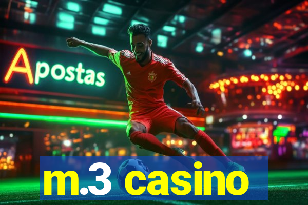 m.3 casino