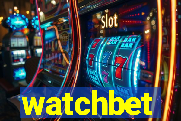 watchbet