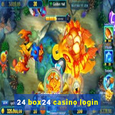 24 box24 casino login