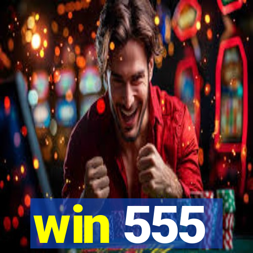 win 555