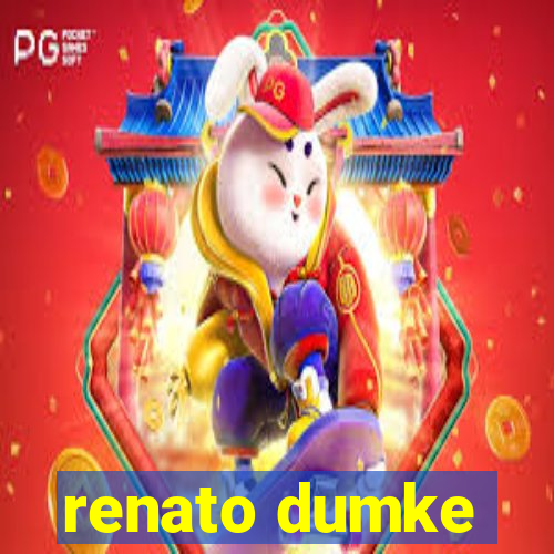 renato dumke