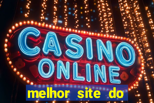 melhor site do fortune tiger