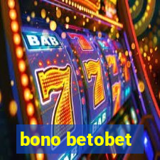 bono betobet