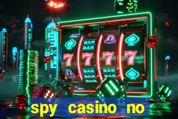 spy casino no deposit bonus