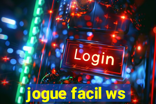 jogue facil ws