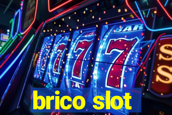 brico slot