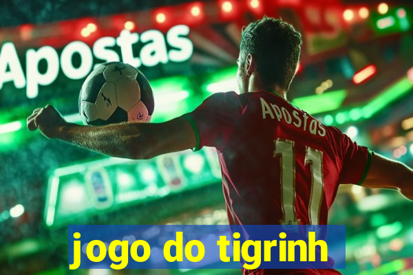 jogo do tigrinh