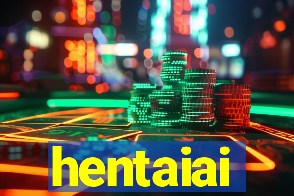 hentaiai