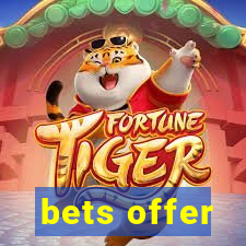 bets offer