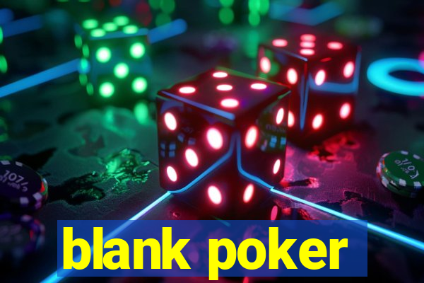 blank poker