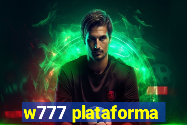 w777 plataforma