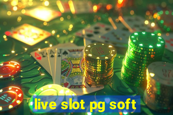 live slot pg soft