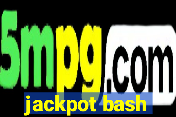 jackpot bash