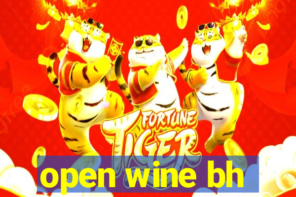 open wine bh