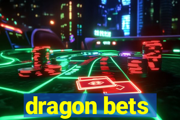 dragon bets