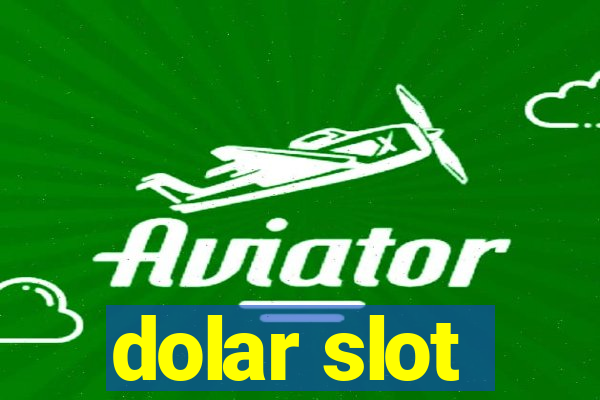 dolar slot