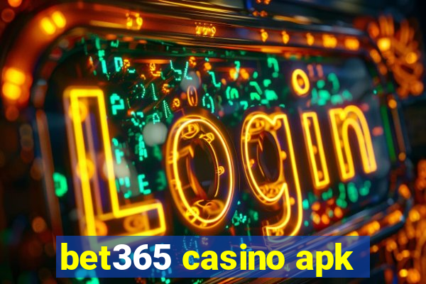 bet365 casino apk