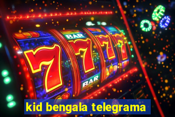 kid bengala telegrama