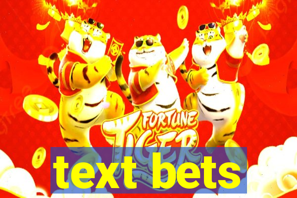 text bets