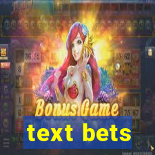 text bets