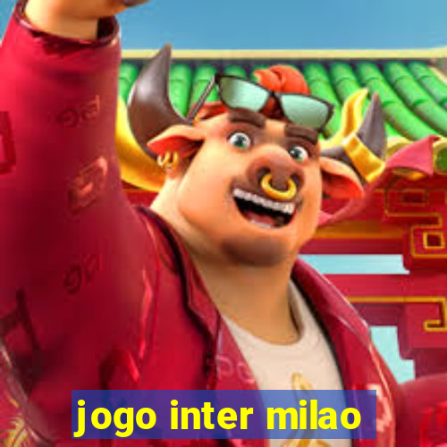 jogo inter milao