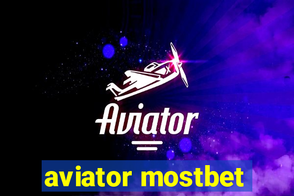 aviator mostbet