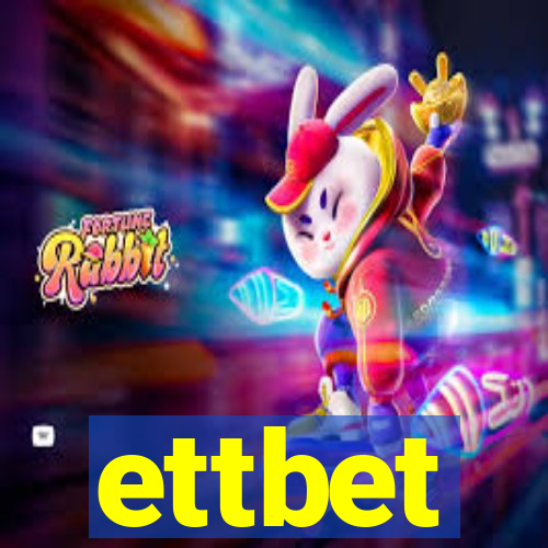 ettbet