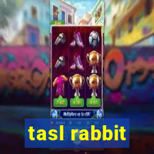 tasl rabbit