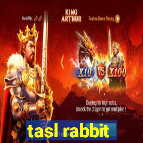 tasl rabbit