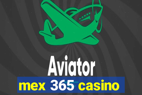 mex 365 casino