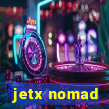 jetx nomad