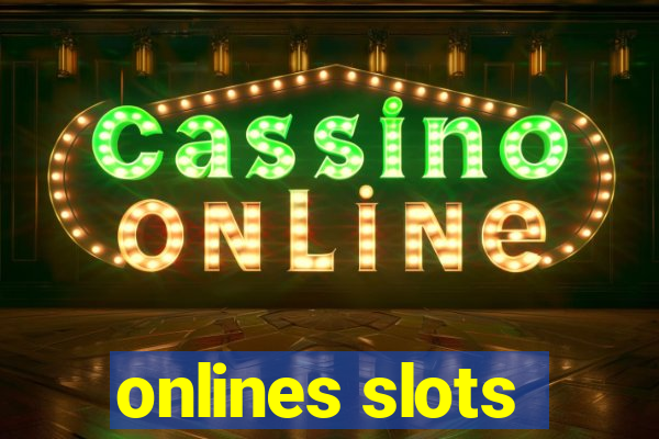 onlines slots