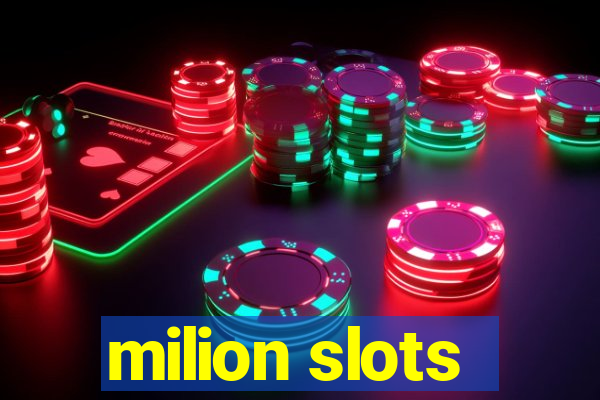 milion slots