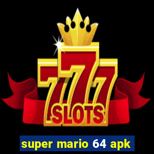 super mario 64 apk