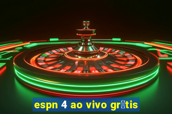 espn 4 ao vivo gr谩tis