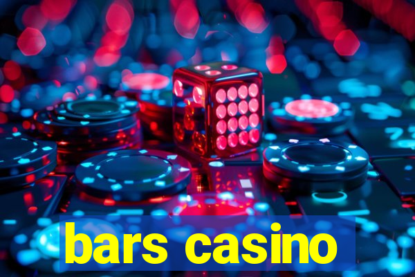 bars casino