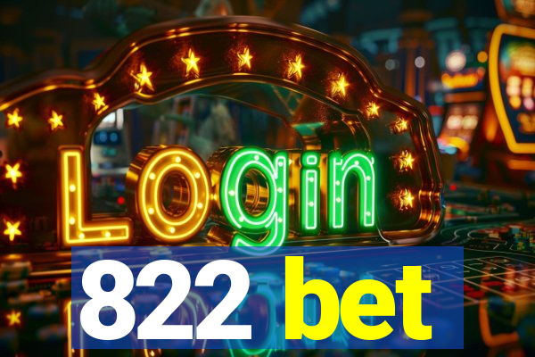 822 bet